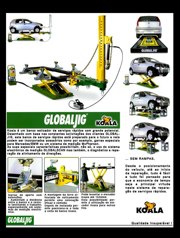 Globaljig esticadores de carroçaria  esticador de carroçaria serviços rápidos acessórios especiais para chapeiro chapa e pintura torre de esticar carroçarias robotizada traxo medição electrónica de cotas para carroçaria automóvel elevadores para zonas de preparação de pintura e diverso material associado a reparação de carroçaria automóvel