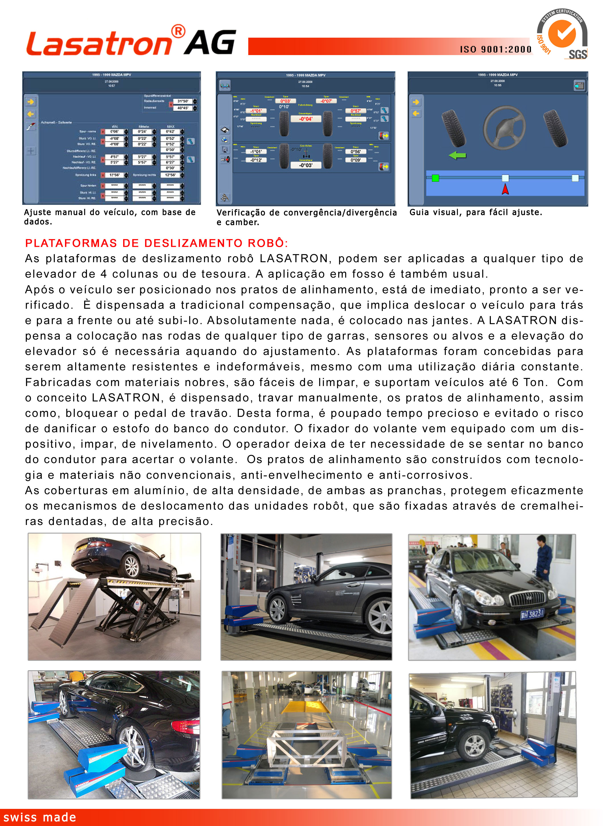 alinhamento de direcções robotizado lasatron