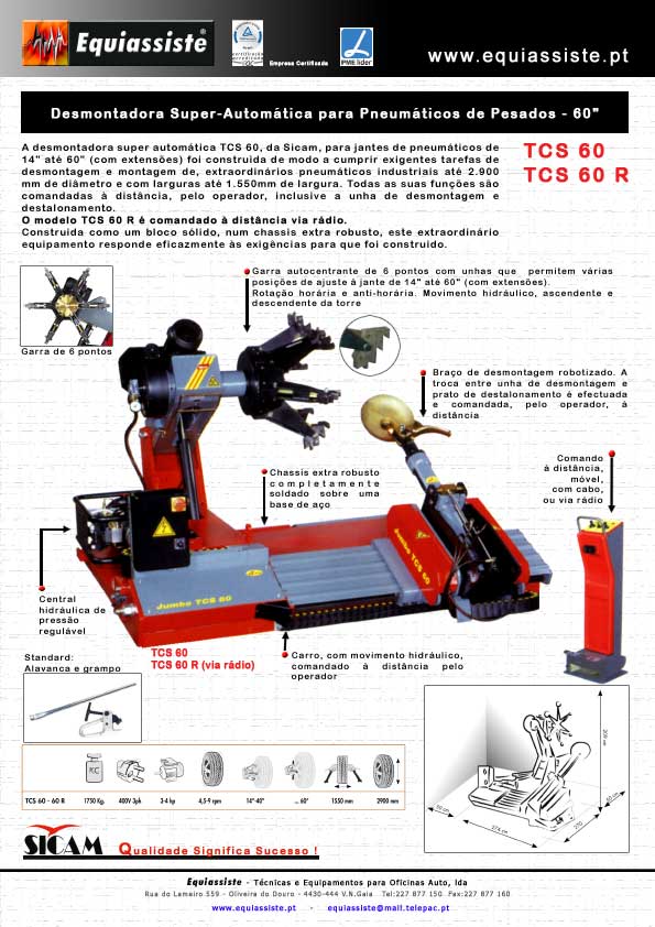 Sicam - Super desmontadora montadora de pneus de pesados ou industriias até 40" ou até 60" com acessórios. Unhas de aperto da jante com 6 pontos de contato